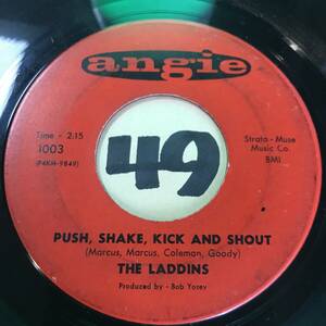 試聴 Shake A Tail Featherフォロー・アップ THE LADDINS PUSH, SHAKE, KICK AND SHOUT VOCAL / INST DOO-WOPから初期ソウルへの63年