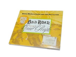 【新品 】CD 未開封◆BORIS MCCUTCHEON AND THE SALTLICKS◆BAD ROAD,GOOD PEAPLE 海外 音楽 ロック ヒップホップ