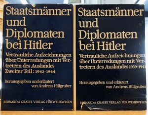 z0303-15.Staatsmnner und Diplomaten bei Hitler Vol.1~2/a dollar f*hi tiger -/ politics / thought / out ./ social studies ./ humanities science / war /