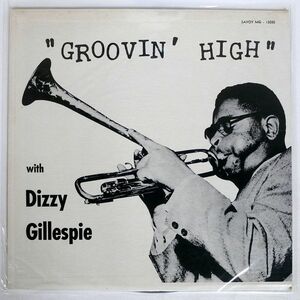 米 DIZZY GILLESPIE/GROOVIN’ HIGH/SAVOY MG12020 LP