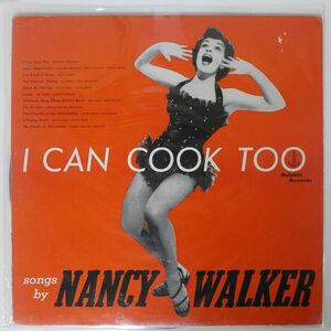 NANCY WALKER/I CAN COOK TOO/DOLPHIN 2 LP