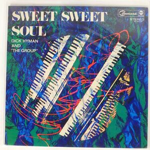 DICK HYMAN AND THE GROUP/SWEET SWEET SOUL/COMMAND RS933SD LP