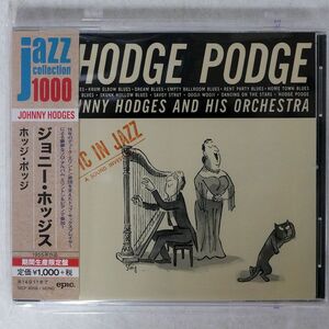 JOHNNY HODGES/HODGE PODGE/EPIC SICP4059 CD □