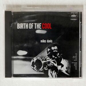 MILES DAVIS/BIRTH OF THE COOL/CAPITOL CP32-5181 CD □
