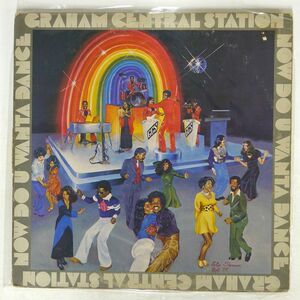 米 GRAHAM CENTRAL STATION/NOW DO U WANTA DANCE/WARNER BROS. BS3041 LP