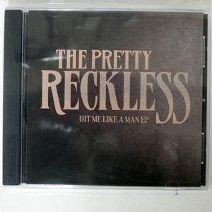 PRETTY RECKLESS/HIT ME LIKE A MAN EP/INTERSCOPE B001678002 CD