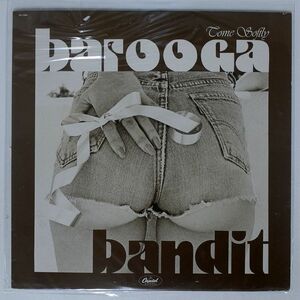 米 BAROOGA BANDIT/COME SOFTLY/CAPITOL ST11924 LP
