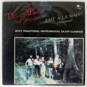 米 ケイジャン DEWEY BALFA AND FRIENDS/FAIT A LA MAIN! (HANDMADE)/SWALLOW LP6063 LP