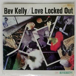 BEV KELLY/LOVE LOCKED OUT/MILESTONE SMJ6052 LP