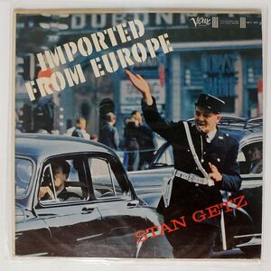 米 STAN GETZ/IMPORTED FROM EUROPE/VERVE V8331 LP