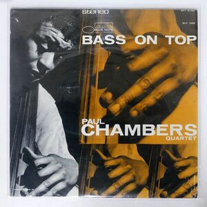 米 PAUL CHAMBERS QUARTET/BASS ON TOP/BLUE NOTE BST81569 LP