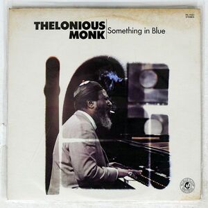 THELONIOUS MONK/SOMETHING IN BLUE/BLACK LION PA7041 LP