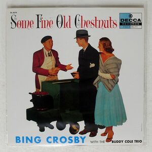 BING CROSBY/SOME FINE OLD CHESTNUTS/DECCA DL8374 LP