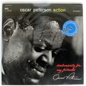 OSCAR PETERSON/ACTION (EXCLUSIVELY FOR MY FRIENDS)/MPS YS2206MP LP