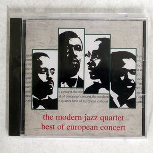 VA/THE MODERN JAZZ QUARTET BEST OF EUROPEAN CONCERT/FMCP30337 CD □