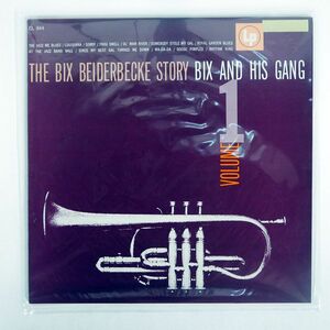 米 BIX BEIDERBECKE/STORY: VOL. 1 - BIX AND HIS GANG/COLUMBIA CL844 LP