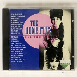 RONETTES/ALL THE HITS/CLASSIC HITS CDCRB560 CD □