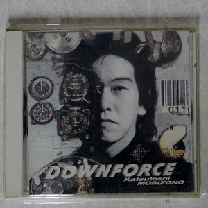 KATSUTOSHI MORIZONO/DOWNFORCE/TOSHIBA-EMI TOCT-6111 CD □