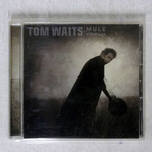 TOM WAITS/MULE VARIATIONS/EPITAPH ESCA7457 CD □