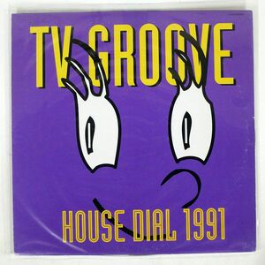 HOUSE DIAL 1991/TV GROOVE/COLUMBIA TD5011 12