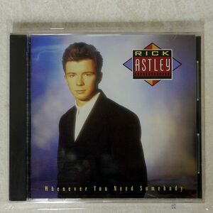 RICK ASTLEY/WHENEVER YOU NEED SOMEBODY/RCA R32P-1139 CD □