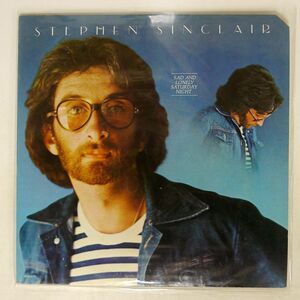 米 STEPHEN SINCLAIR/SAD AND LONELY SATURDAY NIGHT/MCA MCA2171 LP