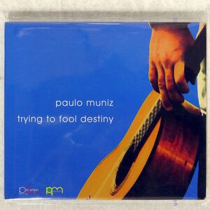 デジパック PAULO MUNIZ/TRYING TO FOOL DESTINY/PRODUCTION DESSINEE PDCD006 CD □