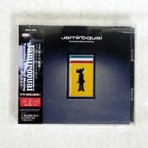 JAMIROQUAI/TRAVELLING WITHOUT MOVING/EPIC ESCA-6556 CD □