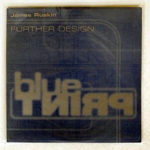 JAMES RUSKIN/FURTHER DESIGN/BLUEPRINT BPLP1 12