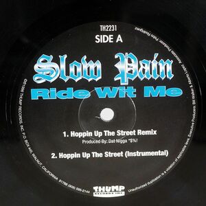 SLOW PAIN/RIDE WIT ME/THUMP TH2231 12