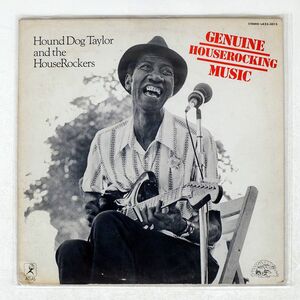 HOUND DOG TAYLOR/GENUINE HOUSEROCKING MUSIC/ATLAS RECORD LA233015 LP