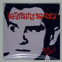 BANG BANG BAZOOKA/TRUE REBEL/COUNT ORLOK MUSIC ROCKVIII LP_画像1