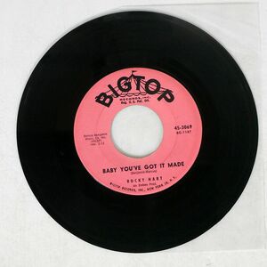 ROCKY HART/BABY, YOU’VE GOT IT MADE/BIG TOP 453069 7 □