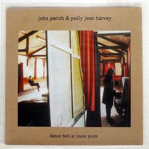JOHN PARISH/DANCE HALL AT LOUSE POINT/ISLAND ILPS8051 LP