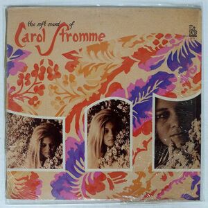 CAROL STROMME/SOFT SOUND OF CAROL STROMME/RECORDS BY PETE S1103 LP