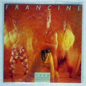 FRANCINE/HARD ENOUGH/MY WAY WAY1214 LP