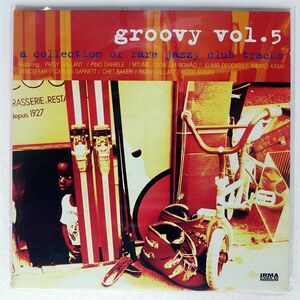 VA/GROOVY VOL. 5 - A COLLECTION OF RARE JAZZY CLUB TRACKS/IRMA IRMA5009961 LP