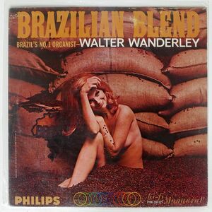 WALTER WANDERLEY/BRAZILIAN BLEND/PHILIPS PHM200227 LP