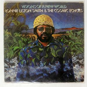 LONNIE LISTON SMITH AND THE COSMIC ECHOES/VISIONS OF A NEW WORLD/FLYING DUTCHMAN BDL11196 LP