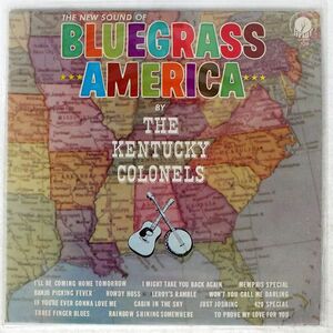 KENTUCKY COLONELS/NEW SOUND OF BLUEGRASS AMERICA/BRIAR INTERNATIONAL M109 LP