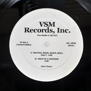 VAUGHAN MASON/BOUNCE, ROCK, SKATE, ROLL ONCE IN A LIFETIME/VSM VS504 12