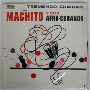 米 MACHITO Y SUS AFRO-CUBANOS/TREMENDO CUMBAN/TROPICAL TRLP5063 LP