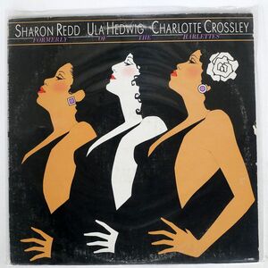 SHARON REDD,ULA HEDWIG,CHARLOTTE CROSSLEY/FORMERLY OF THE HARLETTES/COLUMBIA JC35250 LP