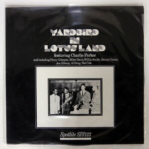 英 CHARLIE PARKER/YARDBIRD IN LOTUS LAND/SPOTLITE SPJ123 LP