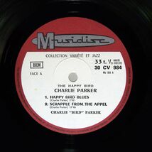 仏 ペラ CHARLIE PARKER/HAPPY "BIRD"/MUSIDISC 30CV984 LP_画像2