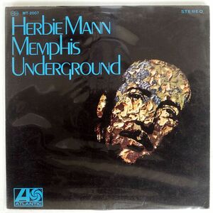 HERBIE MANN/MEMPHIS UNDERGROUND/ATLANTIC MT2007 LP