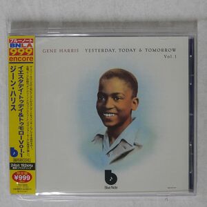 GENE HARRIS/YESTERDAY, TODAY & TOMORROW VOL 1/BLUE NOTE TOCJ50569 CD □