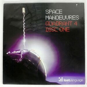 SPACE MANOEUVRES/QUADRANT FOUR (DISC ONE)/LOST LANGUAGE LOST040 12