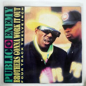 PUBLIC ENEMY/BROTHERS GONNA WORK IT OUT/DEF JAM RECORDINGS 6560185 12