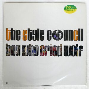 STYLE COUNCIL/BOY WHO CRIED WOLF/POLYDOR 12MM7017 12